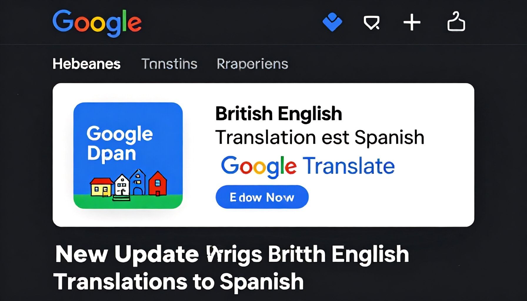 New Update Brings British English Translations to Spanish in Google Translate